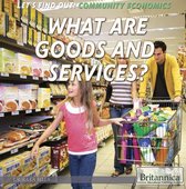 Let's Find Out! Community Economics - What Are Goods and Services?