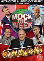 Mock The Week - Too Hot For Tv