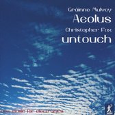 Grainne Mulvey - Christopher Fox - Aeolus - Untouch - New Works For Electronics (CD)