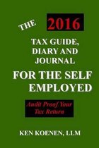 The 2016 Tax Guide, Diary and Journal for the Self Employed