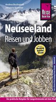 Reiseführer - Reise Know-How Reiseführer Neuseeland - Reisen & Jobben mit dem Working Holiday Visum