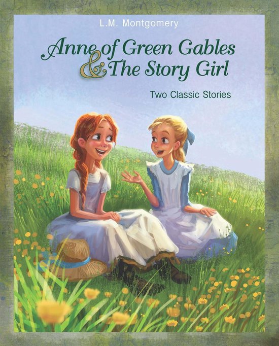 Anne of Green Gables and The Story Girl - cover