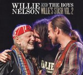 Willie Nelson And The Boys - Willie's Stash Vol. 2