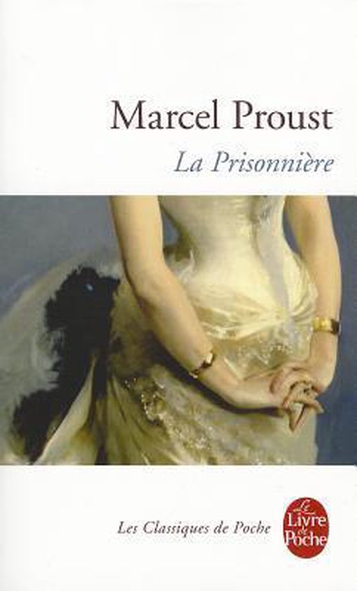 La Prisonniere A La Recherche Du Temps Perdu 5 Marcel Proust 9782253082156 Boeken 1497