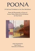 Poona (A Spiritual Guidebook to the New Bethlehem)
