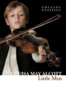 Collins Classics - Little Men: Life at Plumfield with Jo’s Boys (Collins Classics)