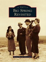 Images of America - Big Spring Revisited