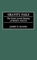 Gravity Fails