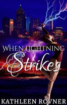 Lightning Series 1 - When Lightning Strikes