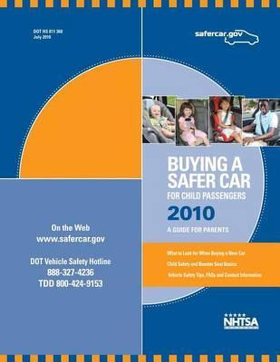 Buying a Safer Car for Child Passengers 2010, U S Department of