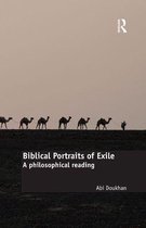Routledge New Critical Thinking in Religion, Theology and Biblical Studies - Biblical Portraits of Exile