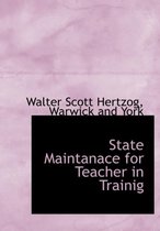 State Maintanace for Teacher in Trainig