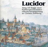 Lucidor, Songs from the 17th Century