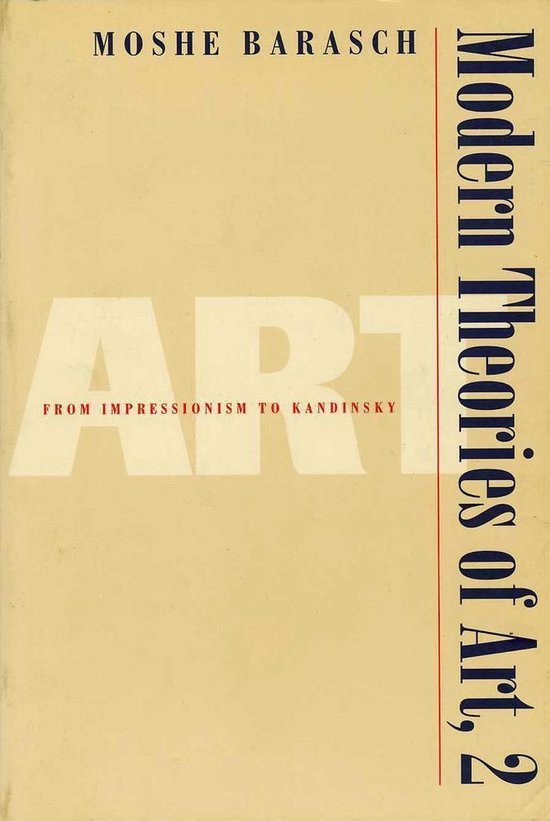Modern Theories of Art 2 (ebook), Moshe Barasch 9780814739488