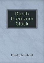 Durch Irren zum Gluck