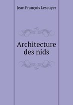 Architecture des nids