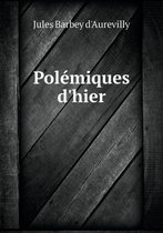 Polemiques d'Hier