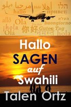 Hallo Sagen auf Swahili