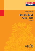 Das Alte Reich 1495 – 1806