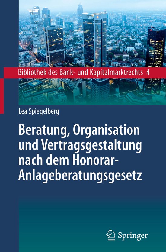 Bibliothek des Bank- und Kapitalmarktrechts 4 - Beratung, Or ... - cover
