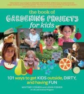 Book of Gardening Projects for Kids