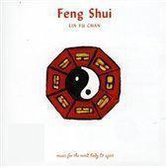 Feng Shui - Music for the Mind, Body and Spirit