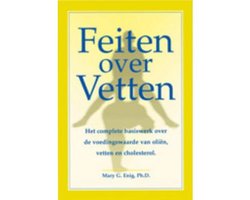 Feiten Over Vetten