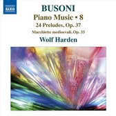 Wolf Harden - Busoni; Piano Music Volume 8 (CD)