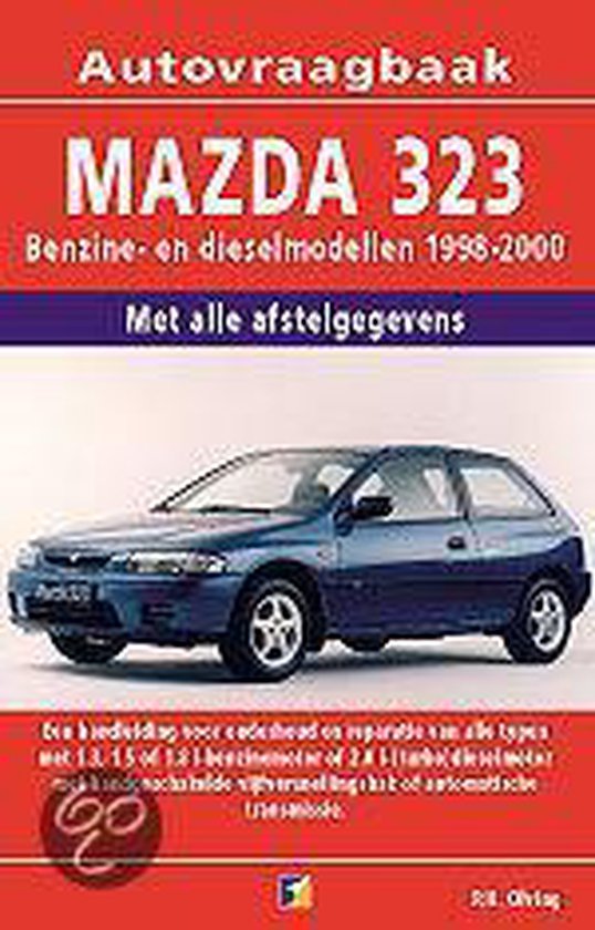 Cover van het boek 'Vraagbaak Mazda 323 / Benzine en dieselmodellen 1998-2000' van  Olving