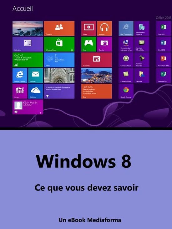 Windows 8 - Ce que vous devez savoir - cover
