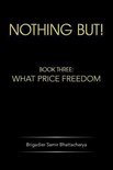 Nothing but!: Book Three