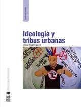 Ideología y tribus urbanas