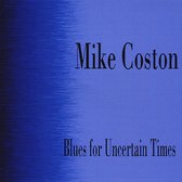 Blues for Uncertain Times