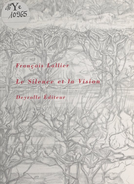Le Silence et la Vision