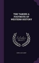 The Tabors a Footnote of Western History
