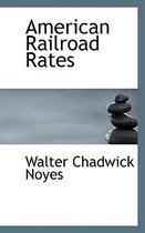 American Railroad Rates