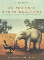 An Audience with an Elephant