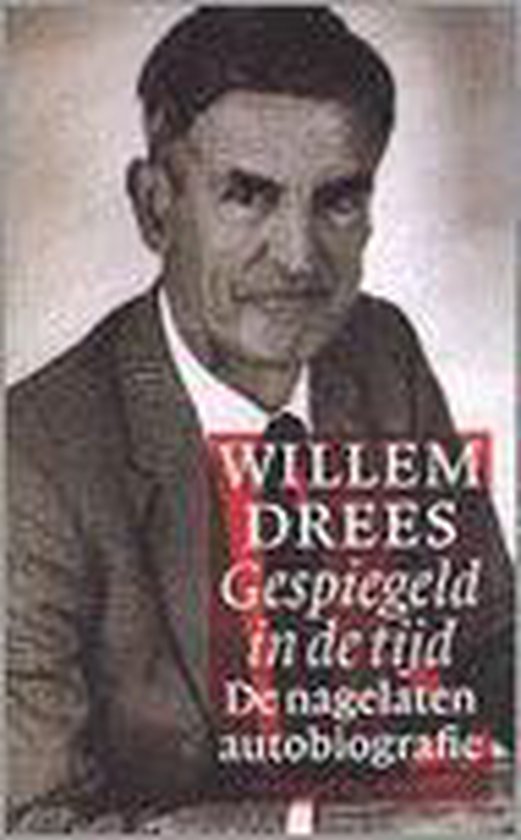 Boek cover GESPIEGELD IN DE TIJD van W. Drees