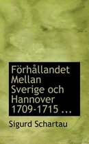 F Rh Llandet Mellan Sverige Och Hannover 1709-1715 ...