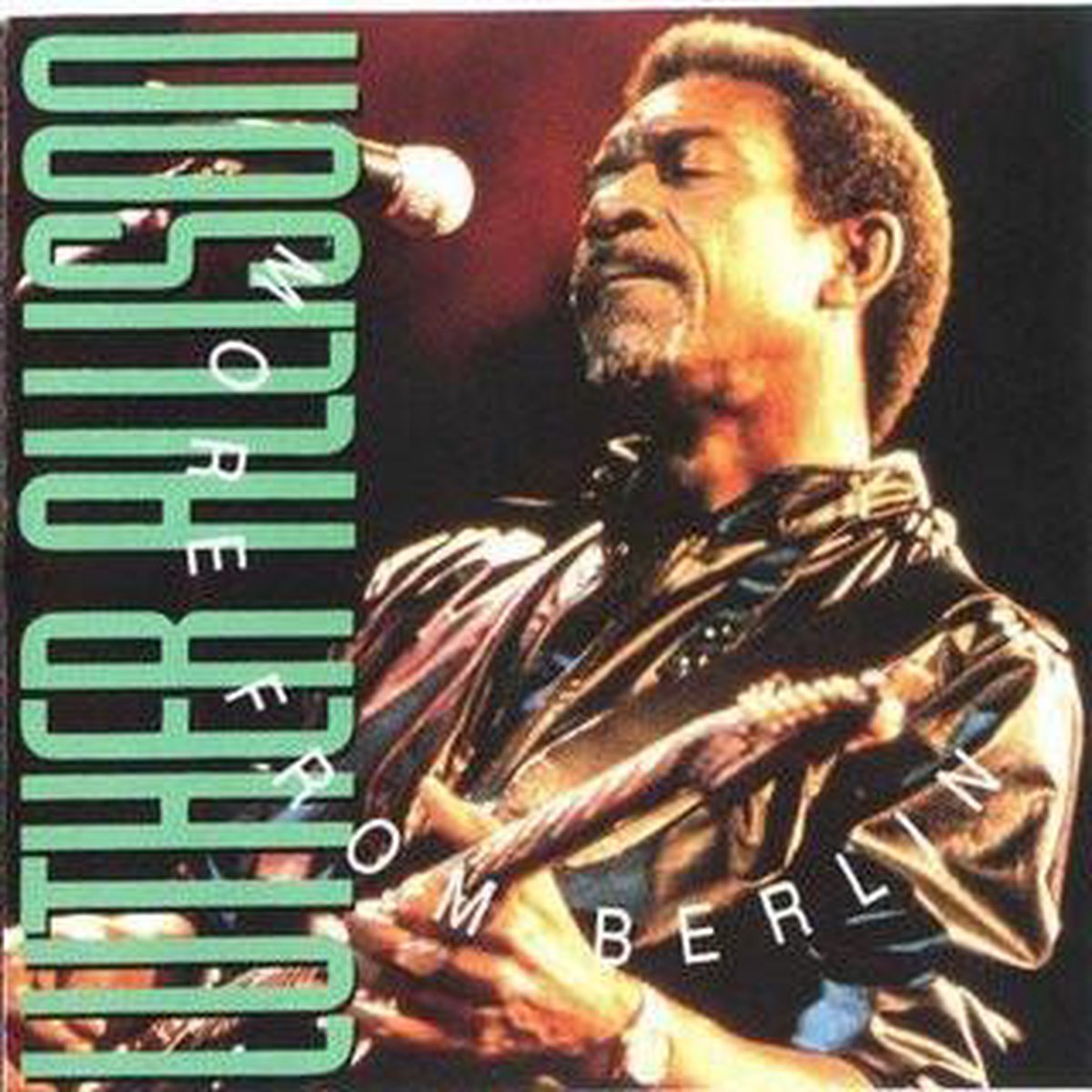 Luther Allison – More From Berlin