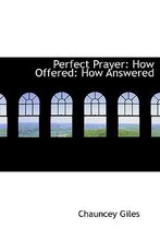 Perfect Prayer