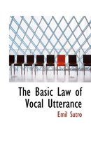 The Basic Law of Vocal Utterance