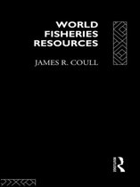 Routledge Advances in Maritime Research- World Fisheries Resources