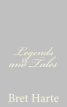 Legends and Tales