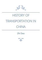 China Classified Histories - History of Transportation in China