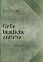 Delle basiliche antiche