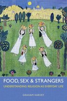 Food Sex & Strangers