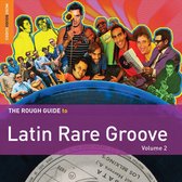 Various Artists - Latin Rare Groove Vol. 2 (CD)