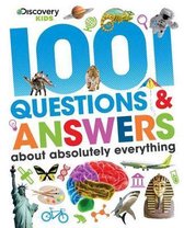 Discovery Kids 1001 Questions & Answers about Absolutely Everything