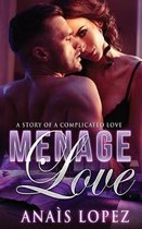 Menage Love